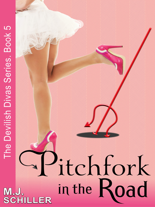 Title details for Pitchfork in the Road by M.J. Schiller - Available